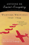 Wartime Writings 1939-1944 by Antoine de Saint-Exupéry, 9780156027533
