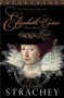 Elizabeth and Essex (A Tragic History) - 9780156027618 by Lytton Strachey, 9780156027618