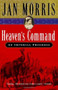 Heaven's Command (An Imperial Progress) by Jan Morris, 9780156027748