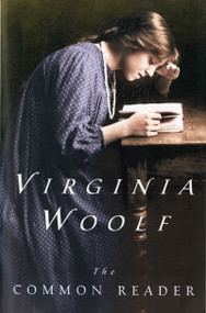 The Common Reader (First Series, Annotated Edition) by Virginia Woolf, 9780156027786