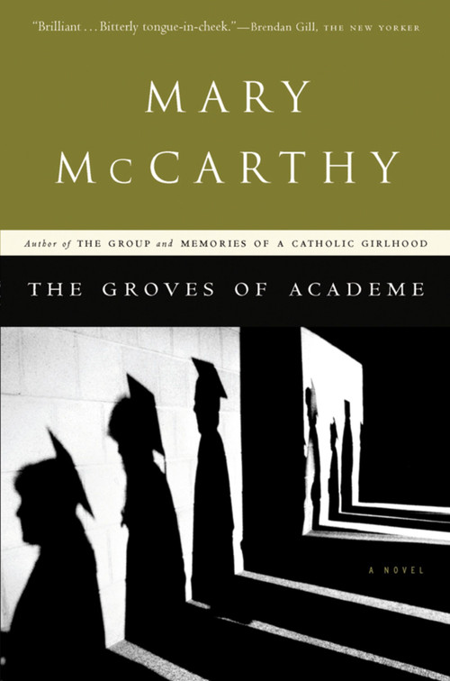 The Groves Of Academe by Mary McCarthy, 9780156027878