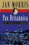 Pax Britannica (Climax of an Empire) by Jan Morris, 9780156028011