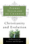 Christianity and Evolution by Pierre Teilhard de Chardin, 9780156028189