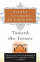 Toward the Future by Pierre Teilhard de Chardin, 9780156028196