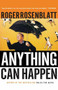 Anything Can Happen by Roger Rosenblatt, 9780156029551