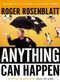 Anything Can Happen by Roger Rosenblatt, 9780156029551