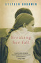 Breaking Her Fall by Stephen Goodwin, 9780156029698