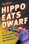 Hippo Eats Dwarf (A Field Guide to Hoaxes and Other B.S.) by Alex Boese, 9780156030830