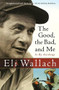 The Good, the Bad, and Me (In My Anecdotage) by Eli Wallach, 9780156031691