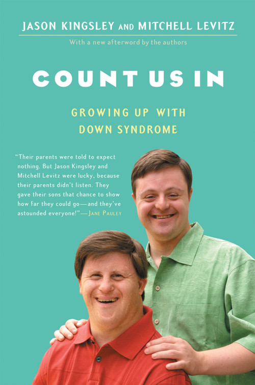 Count Us In (Growing Up with Down Syndrome) by Jason Kingsley, Mitchell Levitz, 9780156031950