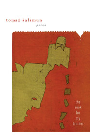 The Book For My Brother by Tomaz Salamun, 9780156032056