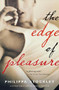 The Edge of Pleasure by Philippa Stockley, 9780156032100