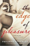 The Edge of Pleasure by Philippa Stockley, 9780156032100