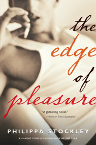 The Edge Of Pleasure by Philippa Stockley, 9780156032100