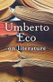 On Literature by Umberto Eco, Martin McLaughlin, 9780156032391