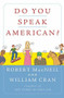 Do You Speak American? by Robert MacNeil, William Cran, 9780156032889