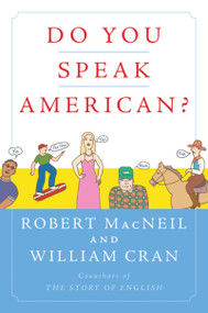 Do You Speak American? by Robert MacNeil, William Cran, 9780156032889