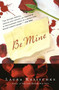Be Mine by Laura Kasischke, 9780156033831