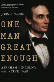 One Man Great Enough by John C. Waugh, 9780156034630