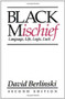 Black Mischief (Language, Life, Logic, Luck - Second Edition) by David Berlinski, 9780156130639