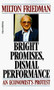 Bright Promises, Dismal Performance (An Economist's Protest) by Milton Friedman, 9780156141611