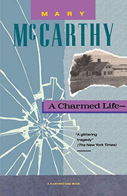 Charmed Life by Mary McCarthy, 9780156167741