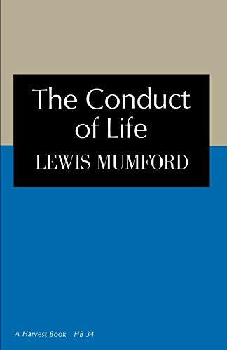 Conduct of Life by Mumford Lewis, 9780156216005