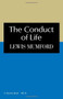 Conduct of Life by Mumford Lewis, 9780156216005