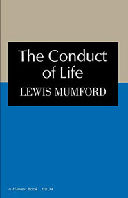 Conduct Of Life by Mumford Lewis, 9780156216005