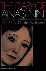 The Diary Of Anais Nin Volume 5 1947-1955 (Vol. 5 (1947-1955)) by Anaïs Nin, 9780156260305