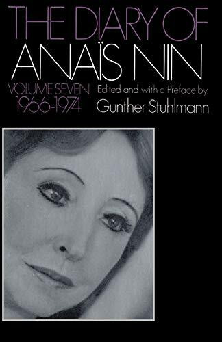 The Diary of Anais Nin Volume 7 1966-1974 (Vol. 7 (1966-1974)) by Anaïs Nin, 9780156260350