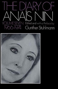The Diary Of Anais Nin Volume 7 1966-1974 (Vol. 7 (1966-1974)) by Anaïs Nin, 9780156260350
