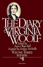 The Diary Of Virginia Woolf, Volume 3 (1925-1930) by Virginia Woolf, 9780156260381