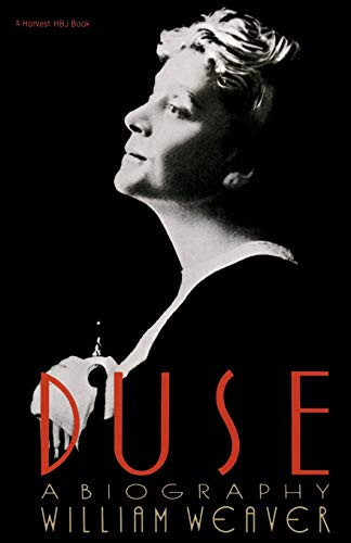 Duse (A Biography) by William Weaver, 9780156262590