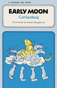 Early Moon by Carl Sandburg, 9780156273268