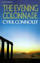 The Evening Colonnade by Cyril Connolly, 9780156290609
