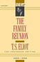 The Family Reunion by T. S. Eliot, 9780156301572