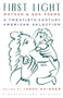 First Light: Mother And Son Poems (Mother & Son Poems: A Twentieth-Century American Selection) by Jason Shinder, 9780156311366