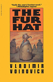Fur Hat by Vladimir Voinovich, 9780156340304