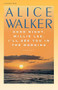 Good Night, Willie Lee, I'll See You in the Morning by Alice Walker, 9780156364676