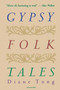 Gypsy Folktales by Diane Tong, 9780156379892