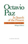 In Search of the Present (1990 Nobel Lecture) by Octavio Paz, 9780156445566