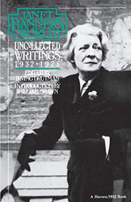 Janet Flanner's World (Uncollected Writings, 1932-1975) by Janet (Genêt) Flanner, 9780156459716
