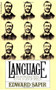 Language (An Introduction to the Study of Speech) - 9780156482332 by Edward Sapir, 9780156482332