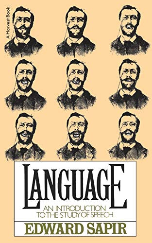 Language (An Introduction to the Study of Speech) - 9780156482332 by Edward Sapir, 9780156482332