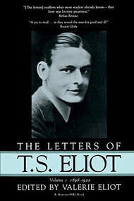 Letters Of T.s. Eliot (Vol. 1, 1898-1922) by Valerie Eliot, 9780156508506