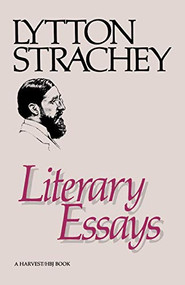 Literary Essays by Lytton Strachey, 9780156527811