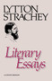 Literary Essays by Lytton Strachey, 9780156527811