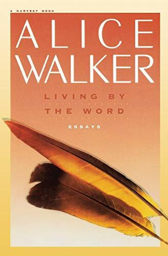 Living by the Word by Alice Walker, 9780156528658