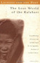 The Lost World of the Kalahari by Laurens van der Post, 9780156537063